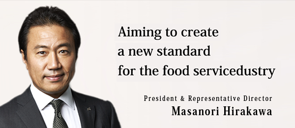 Aiming to create a new standard for the food servicedustry